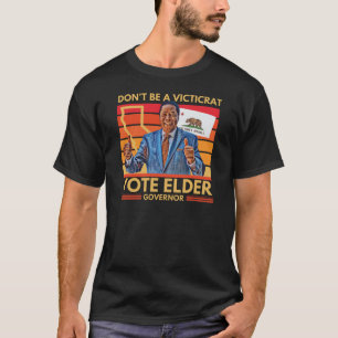 ラリー・エルダー氏、カリフォルニア州知事ビクティラット・T-Sh氏 Tシャツ
