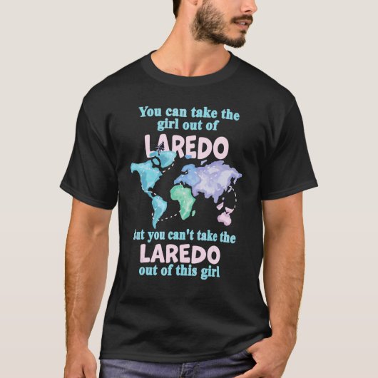 ラレドの女性 ラレド出身のテキサス州の女性 Tシャツ (正面)
