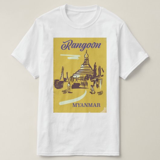 ラングーンミャンマーヴィンテージ旅行ポスター Tシャツ (デザイン正面)