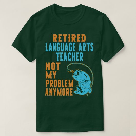 ランゲ退職したージアーツ先生魚釣り恋人リタイア Tシャツ (デザイン正面)