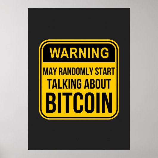 ランダムにBITCOINについて話し始める可能性がある ポスター (正面)