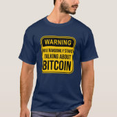 ランダムにBITCOINについて話し始める可能性がある Tシャツ (正面)