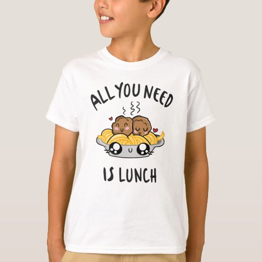 ランチだけあればいい Tシャツ (正面)