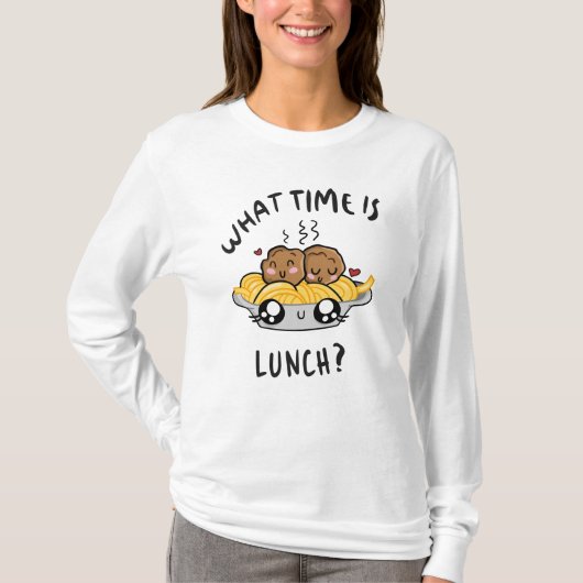 ランチはいつ？ Tシャツ (正面)