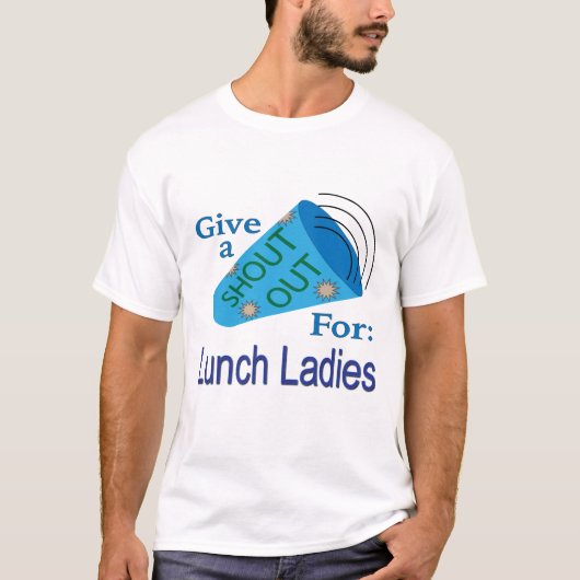 ランチレディースに大声で呼び掛ける Tシャツ (正面)