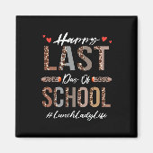 ランチレディーハッピースクールの最後の日おもしろい夏L マグネット (正面)