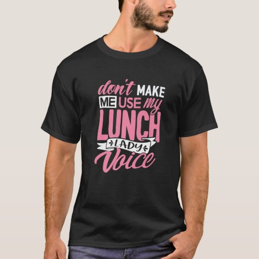 ランチレディーボイススクールカフェターを使わせない Tシャツ (正面)
