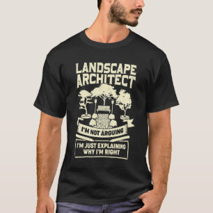 ランドスケープおもしろいアーキテクトのジョブデザイナーギフト Tシャツ