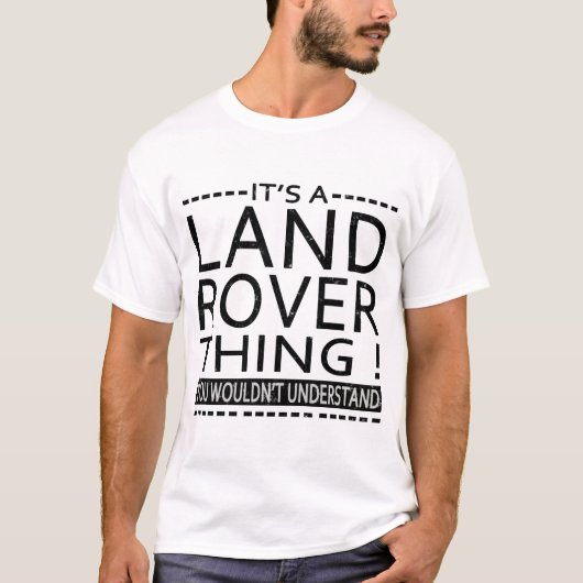 ランドローバーだ!君には分からない Tシャツ (正面)