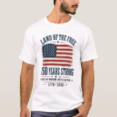 ランド・オブ・ザ・フリーTシャツ、1776年の250年の強さ Tシャツ (正面)