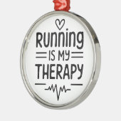 ランニングは私のセラピー走者のおもしろい引用文 メタルオーナメント (左)