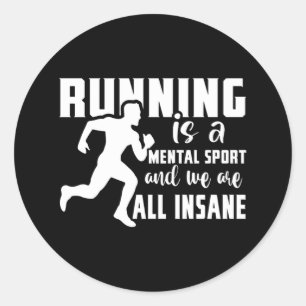 ランニングは精神的なスポーツで、我々は皆が非常識である ラウンドシール