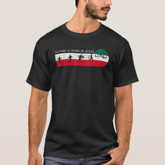 ラヴィダセトラタデゴレスメキシコサッカー Tシャツ
