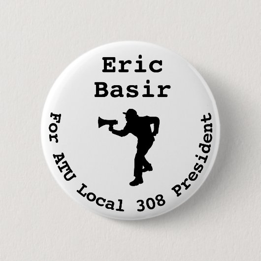 ラージボタン大統領用Eric Basir 缶バッジ (正面)