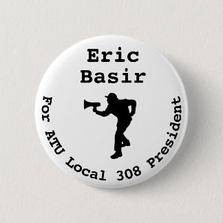 ラージボタン大統領用Eric Basir 缶バッジ