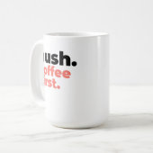 ラージ マグ - 静かに。まずはコーヒーを。 (正面左)