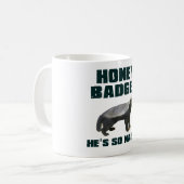 ラーテル彼はとても扱いにくいです コーヒーマグカップ (正面左)