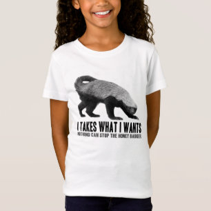ラーテル- Iはほしいと思うものがIは取ります Tシャツ