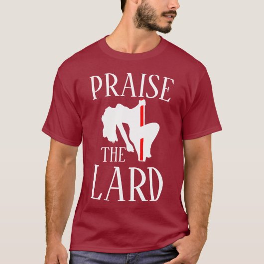 ラードを賛美せよ Tシャツ (正面)