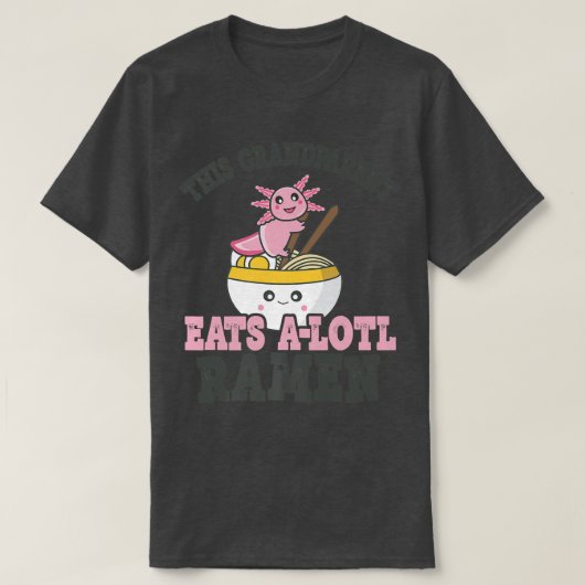 ラーメンおもしろい愛のおばあちゃん可愛いアクソロテ食べルの子 Tシャツ (デザイン正面)