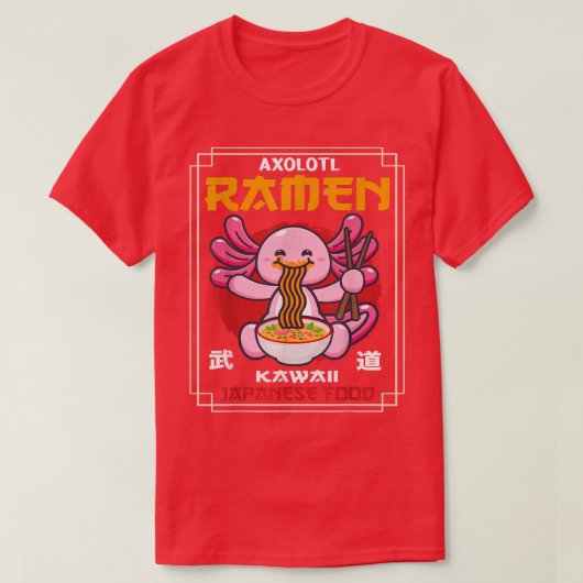 ラーメンかわいい食べアクソロトル麺日本の食品 Tシャツ (デザイン正面)
