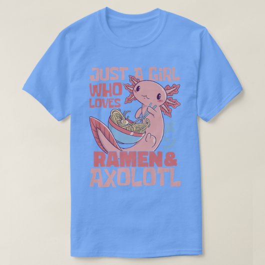ラーメンとアクソロトル愛おもしろい者1312 Tシャツ (デザイン正面)
