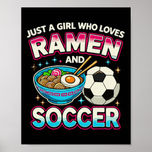 ラーメンとサッカーが好きな女の子 ポスター