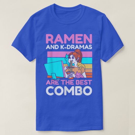 ラーメンとKDramasがコンボ最高のル Tシャツ (デザイン正面)