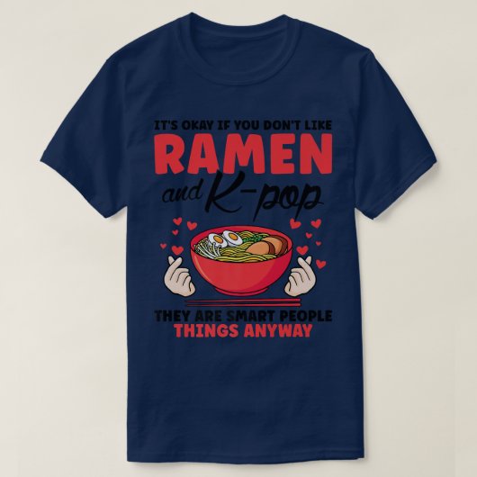 ラーメンもしK韓国356はポップ・アートの嫌い Tシャツ (デザイン正面)