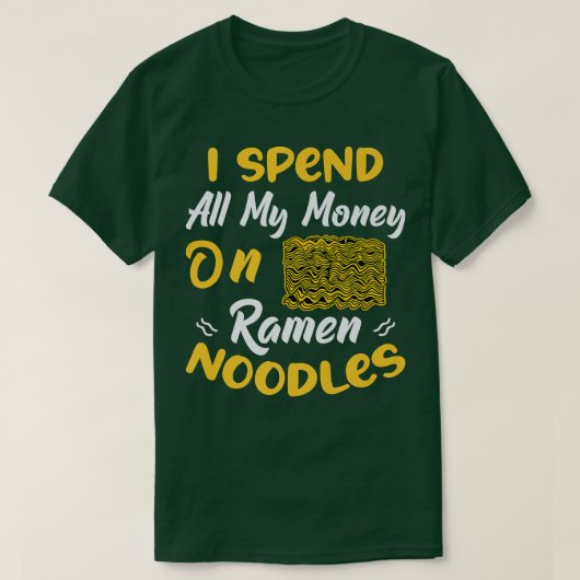 ラーメン麺に金を使うおもしろい食べ放題の恋 Tシャツ (デザイン正面)