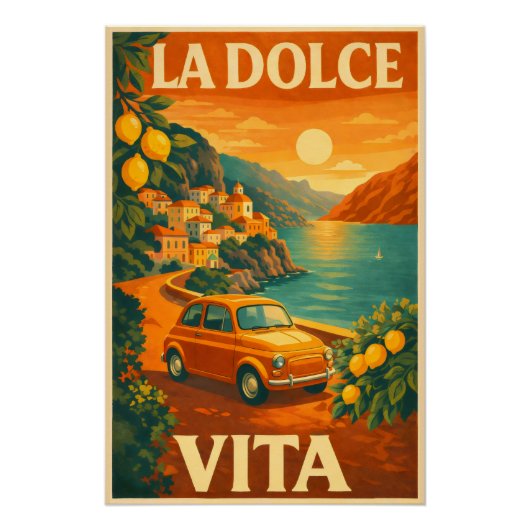 ラ・ドルチェ・ヴィータ - イタリアの海岸への旅を描いたレトロなポスター ポスター (正面)