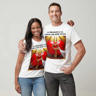 ラ・プレジエラ・ラ・チアヴェ・チェ・ツト! Tシャツ