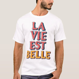 ラ・ヴィ・ア・ベル 3Dレトロタイポグラフィー名言 Tシャツ