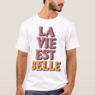 ラ・ヴィ・ア・ベル 3Dレトロタイポグラフィー名言 Tシャツ