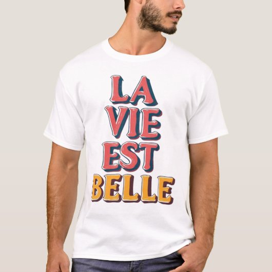 ラ・ヴィ・ア・ベル 3Dレトロタイポグラフィー名言 Tシャツ (正面)