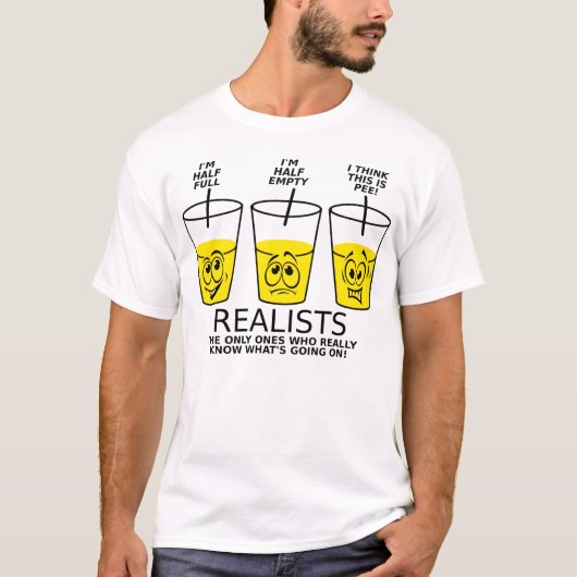 リアリストカップ 面白いTシャツ Tシャツ (正面)