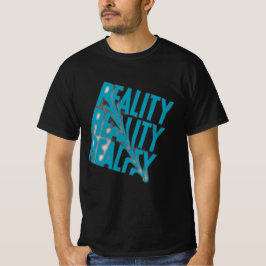 リアリティチェックTシャツ｜モチベーションが上がる名言Tシャツ Tシャツ