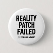 リアリティパッチの失敗 – エラータイポグラフィ 缶バッジ (正面)