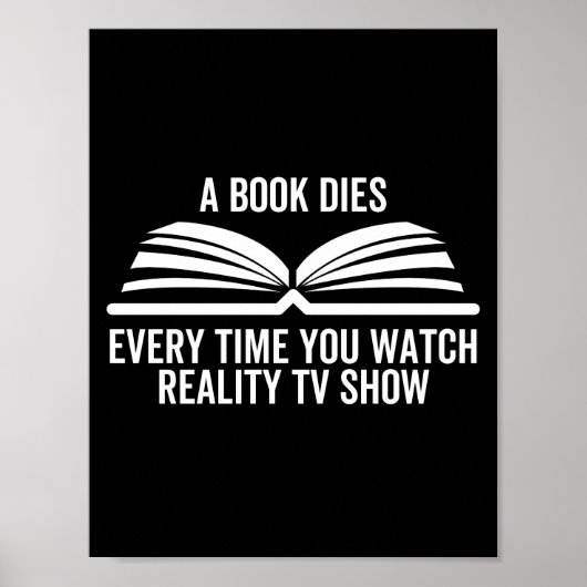 リアリティTV番組を見るたびに本がひとつ死ぬ ポスター (正面)