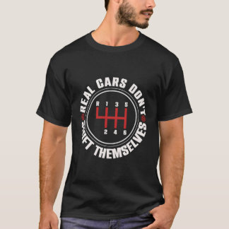 リアルカーは自動でシフトしない オートレーシング Tシャツ