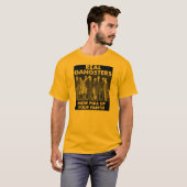 リアルギャングスターズはパンツをお上げください 面白いTシャツ Tシャツ (正面フル)