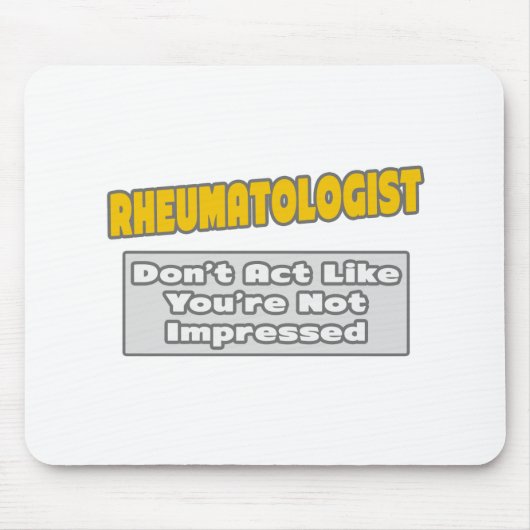 リウマチ学者…あなたは印加 マウスパッド (正面)