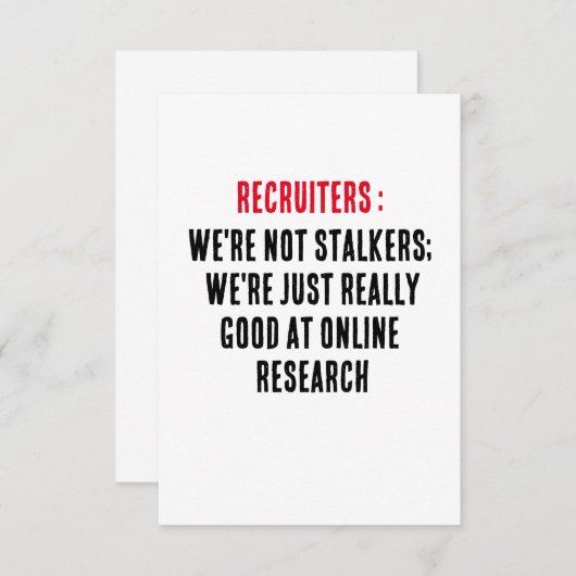 リクルーター：我々はストーカーではない。我々は本当に サンキューカード (正面/裏面)