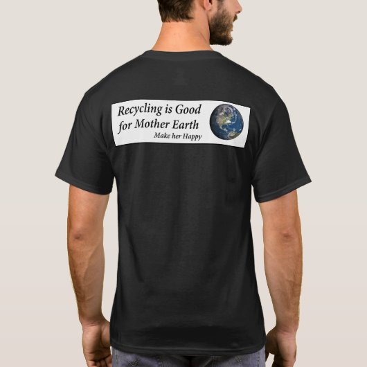リサイクルはマザーアースに良い Tシャツ (裏面)