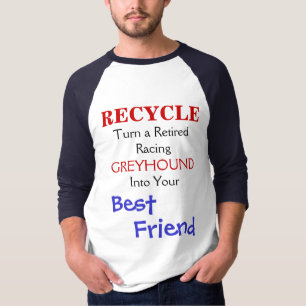 リサイクルは、RetiredRacingのグレイハウンドを、に…回します Tシャツ