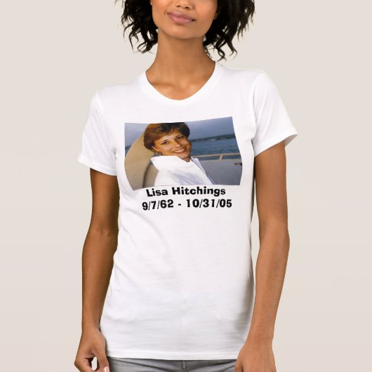 リサHitchings9/7/62 - 10/31/05 Tシャツ (正面)