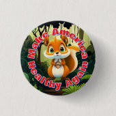 リスがアメリカを再び環境に良くする 缶バッジ (正面)