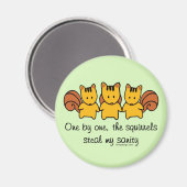 リスが僕の正気を取る マグネット (正面/裏面)