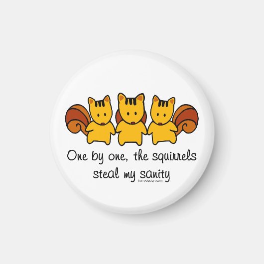 リスが僕の正気を取る マグネット (正面)