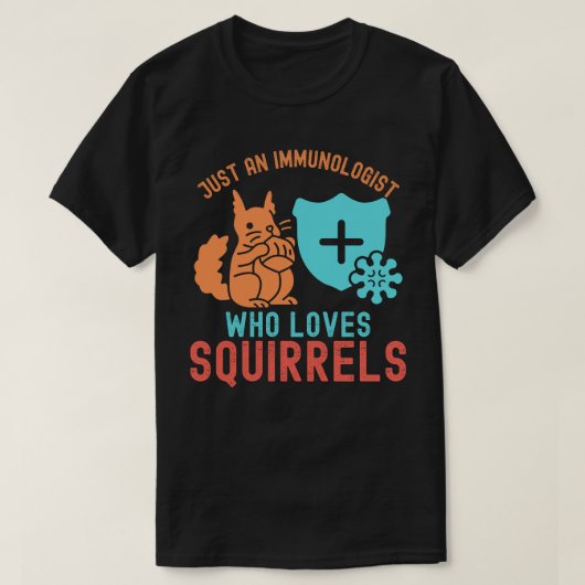 リスが好きな免疫学者 Tシャツ (デザイン正面)